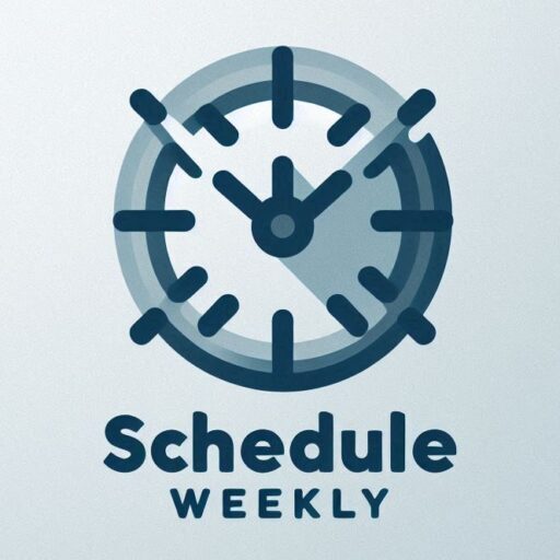 Schedule Weekly